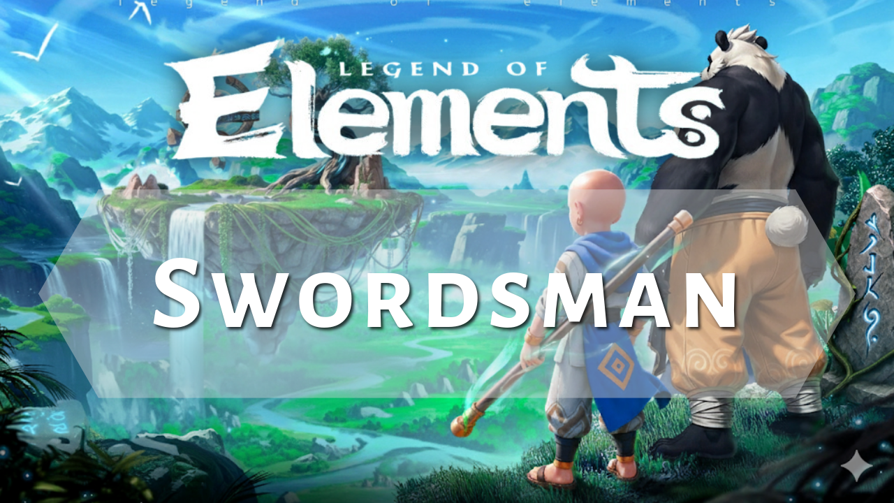 Swordsman Guide